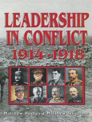 cover image of Leadership In Conflict 1914–1918